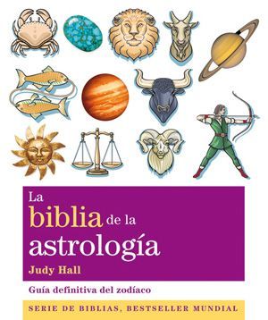 LA BIBLIA DE LA ASTROLOGIA