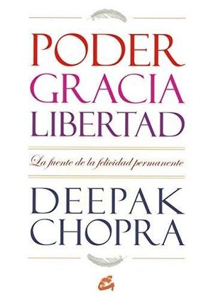 PODER, GRACIA Y LIBERTAD
