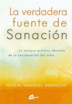 LA VERDADERA FUENTE DE SANACI�N