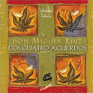 LOS CUATRO ACUERDOS CARTAS