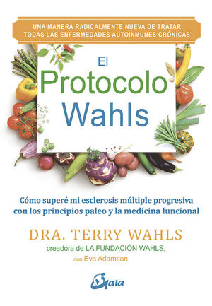 EL PROTOCOLO WAHLS (PARA TRATAR ENFERMEDADES AUTOINMUNES CRONICAS)