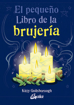 EL PEQUEO LIBRO DE LA BRUJERIA