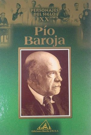 PERSONALES DEL S.XX, P�O BAROJA