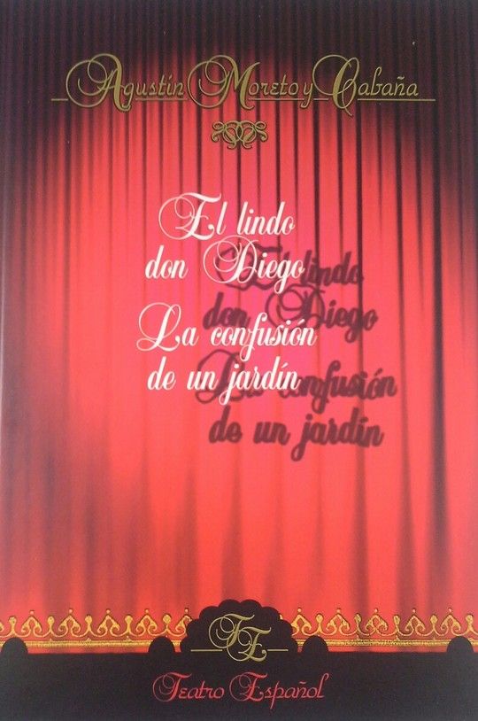 EL LINDO DON DIEGO ; LA CONFUSI�N DE UN JARD�N