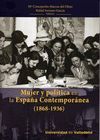 MUJER Y POLTICA EN LA ESPAA CONTEMPORNEA (1868-1939)