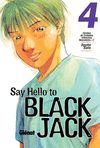 SAY HELLO TO BLACK JACK N�4