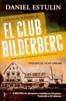 LA HISTORIA DEFINITIVA DEL CLUB BILDERBERG