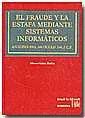 EL FRAUDE Y LA ESTAFA MEDIANTE SISTEMAS INFORMTICOS ANLISIS DEL ARTCULO 248.2