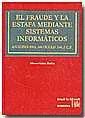 EL FRAUDE Y LA ESTAFA MEDIANTE SISTEMAS INFORMTICOS ANLISIS DEL ARTCULO 248.2