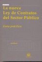 LA NUEVA LEY DE CONTRATOS DEL SECTOR P�BLICO