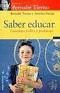 SABER EDUCAR:GUIA PARA PADRES Y PROFESORES