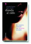 DIMELO AL OIDO:LAS MUJERES CUENTAN SUS FANTASIAS SEXUALES