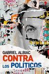 CONTRA LOS POL�TICOS