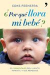 �POR QU� LLORA MI BEB�?