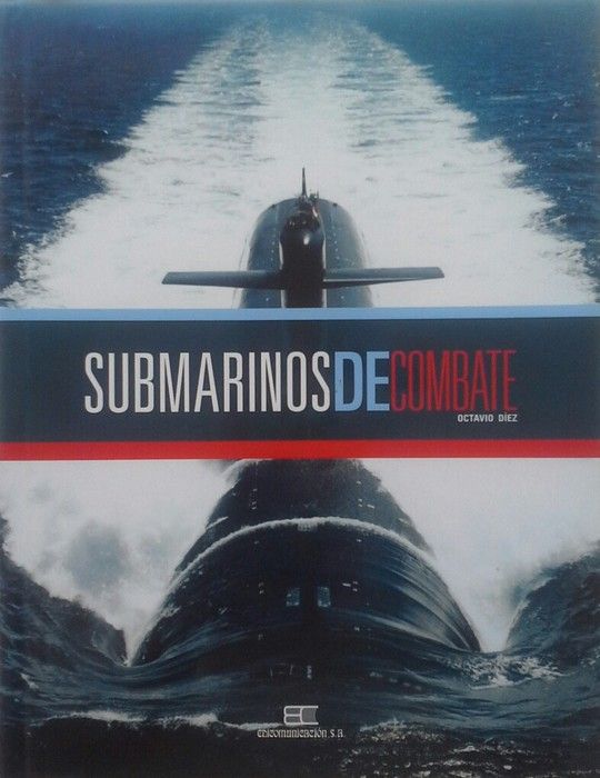 SUBMARINOS DE COMBATE