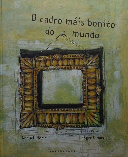 O CADRO MAIS BONITO DO MUNDO