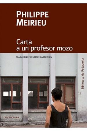 CARTA A UN PROFESOR MOZO