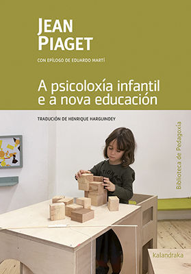 A PSICOLOXA INFANTIL E A NOVA EDUCACIN