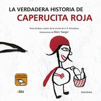LA VERDADERA HISTORIA DE CAPERUCITA ROJA