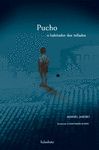 PUCHO, O HABITADOR DOS TELLADOS