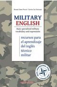 MILITARY ENGLISH. BASIC SPECIALIZED MILITARY VOCABULARY AND EXPRESSIONS (RECURSO