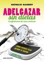 ADELGAZAR SIN DIETAS