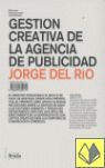 GESTIN CREATIVA DE LA AGENCIA DE PUBLICIDAD