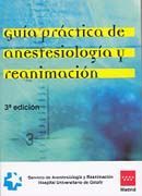 GU�A PR�CTICA DE ANESTESIOLOG�A Y REANIMACI�N