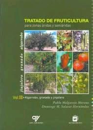 TRATADO DE FRUTICULTURA PARA ZONAS ARIDAS Y SEMIARIDAS