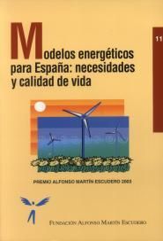 MODELOS ENERG�TICOS PARA ESPA�A, LOS: NECESIDADES Y CALIDAD DE VIDA