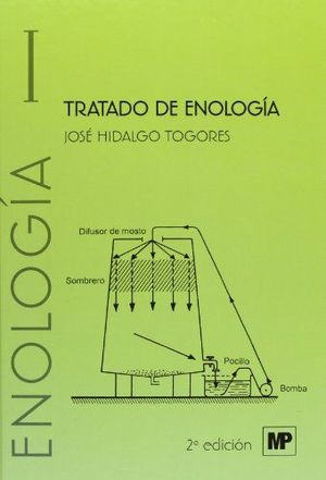 TRATADO DE ENOLOGA. VOLUMEN I Y II