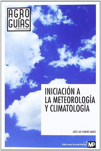 INICIACI�N A LA METEOROLOG�A Y CLIMATOLOG�A