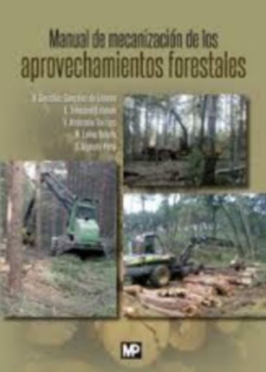 MANUAL DE MECANIZACI�N DE LOS APROVECHAMIENTOS FORESTALES