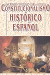 CONSTITUCIONALISMO HIST�RICO ESPA�OL