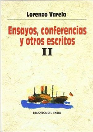 ENSAYOS, CONFERENCIAS Y OTROS ESCRITOS