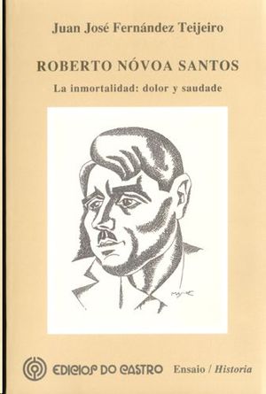 ROBERTO NVOA SANTOS LA INMORTALIDAD - DOLOR Y SAUDADE