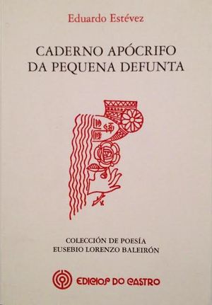 CADERNO APCRIFO DA PEQUENA DEFUNTA