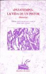 PASATIEMPO  LA VIDA DE UN PINTOR ( MEMORIAS).