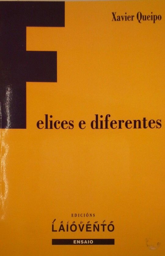 FELICES E DIFERENTES