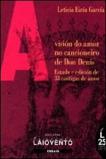 A VISI�N DO AMOR NO CANCIONEIRO DE DON DENIS
