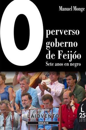 O PERVERSO GOBERNO DE FEIJ�O