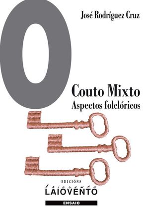 O COUTO MIXTO. ASPECTOS FOLCL�RICOS
