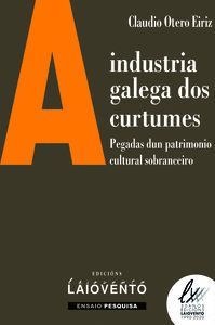 A INDUSTRIA GALEGA DOS CURTUMES