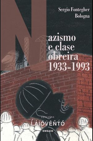 NAZISMO E CLASE OBREIRA (1933-1993)