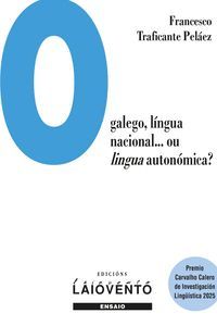 O GALEGO, L�NGUA NACIONAL... OU LINGUA AUTON�MICA?
