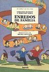 ENREDOS DE FAMILIA