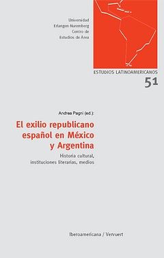 EL EXILIO REPUBLICANO ESPA�OL EN M�XICO Y ARGENTINA