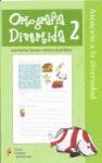 ORTOGRAFA DIVERTIDA, 2