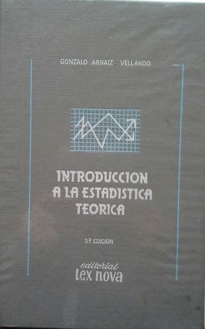 INTRODUCCI�N A LA ESTAD�STICA TE�RICA