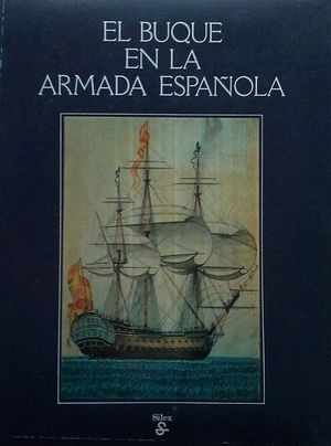 EL BUQUE EN LA ARMADA ESPAOLA